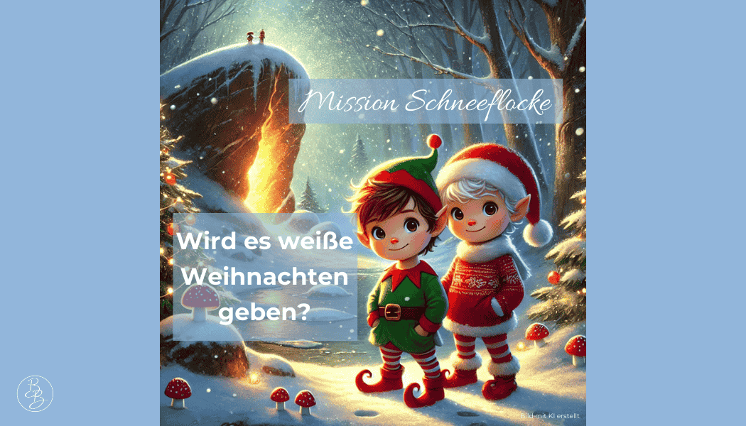 Mission Schneeflocke – Wird es weiße Weihnachten geben?