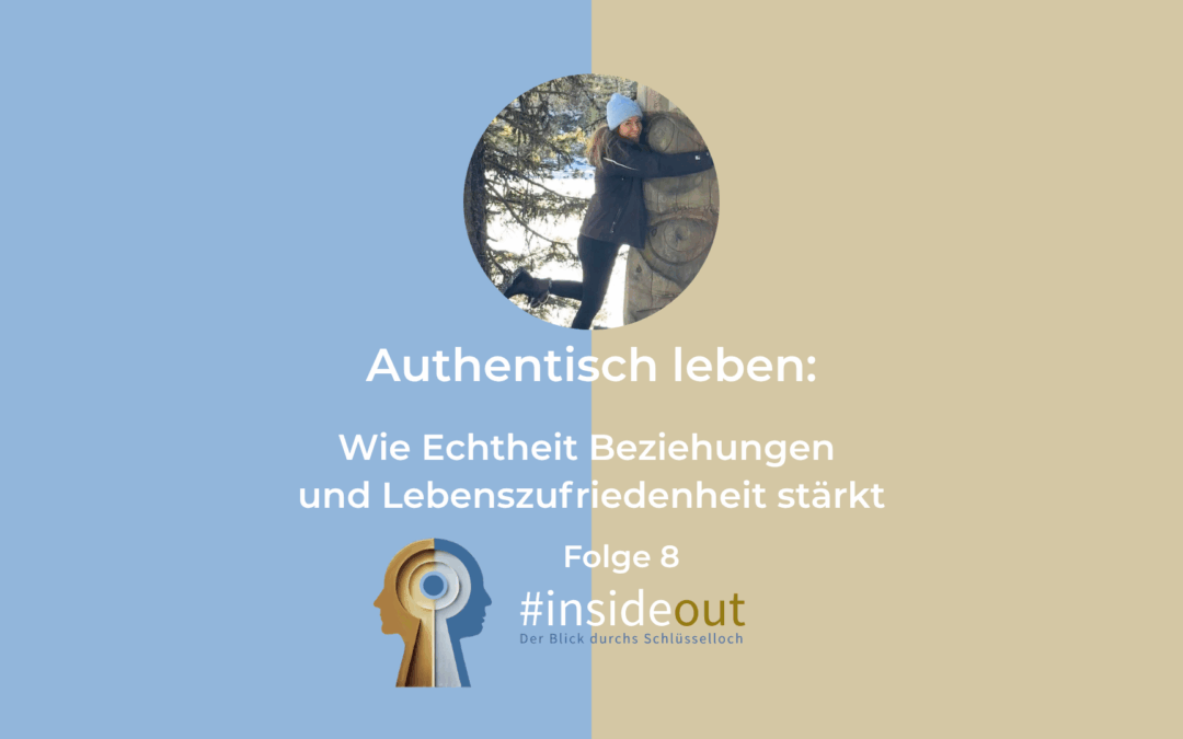 Authentisch leben: Wie Echtheit Beziehungen und Lebenszufriedenheit stärkt